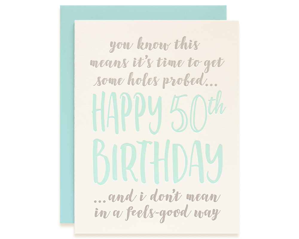 Funny 50th Birthday Wishes Probe Some Holes 50th Birthday Card